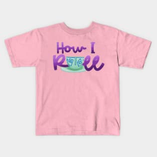 How I Roll (Teacups) Kids T-Shirt